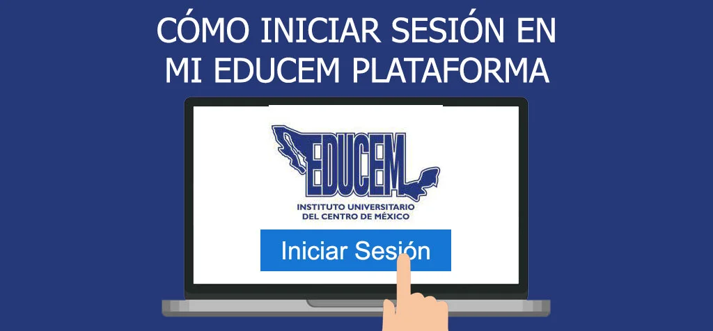 Iniciar Sesión en Mi EDUCEM Plataforma
